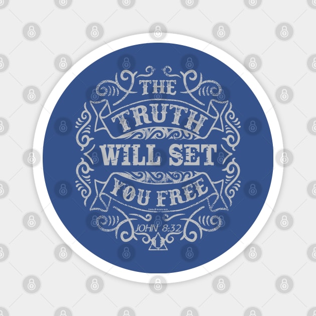 THE TRUTH WILL SET YOU FREE Magnet by ejsulu